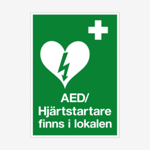 AED/Hjärtstartare finns i lokalen nödskylt