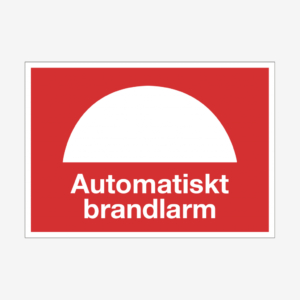 Automatiskt brandlarm brandskylt